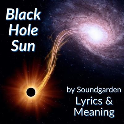 Black Hole Sun een hypnotiserende melodie die je meesleept naar een psychedelisch universum