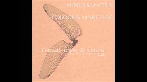  Sanctus van Dead Can Dance: Een mystieke hymne vol doodsangst en etherische schoonheid